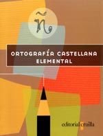 ORTOGRAFIA CASTELLANA ELEMENTAL