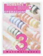 NOMBRES I OPERACIONS, EDUCACIO PRIMARIA. QUADERN 3