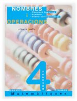 NOMBRES I OPERACIONS, EDUCACIO PRIMARIA. QUADERN 4