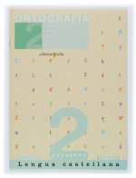 LENGUA CASTELLANA, ORTOGRAFIA, 2 EDUCACION PRIMARIA. MATERIAL COMPLEMENTARIO. CUADERNO