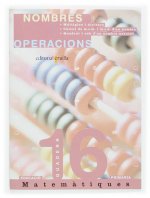 (CAT).QUAD.MATEMAT.16.6E PRIMARIA/NOMBRES I OPERAC