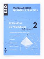 MATEMATIQUES, RESOLUCIO DE PROBLEMES, 2 ESO, NIVELL INTERMEDI. QUADERNS PRACTICS