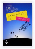 La vida és aix­, Lili