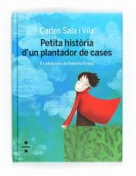 PETITA HISTORIA D'UN PLANTADOR DE CASES
