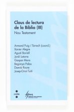 Claus de lectura de la B­blia (III). Nou Testament