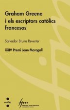 Graham Greene i els escriptors catòlics francesos
