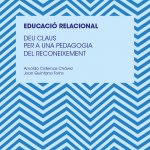Deu Claus per a una Educació Relacional
