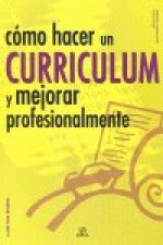 Cómo hacer un curr­culum y mejorar profesionalmente