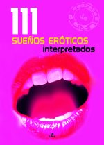 111 Sueños Eróticos Interpretados