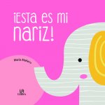 ­Esta Es mi Nariz!