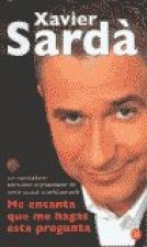 ME ENCANTA QUE ME HAGAS ESTA PREGUNTA PDL XAVIER SARDA