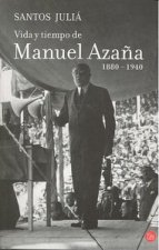 VIDA Y TIEMPO DE MANUEL AZAÑA FG