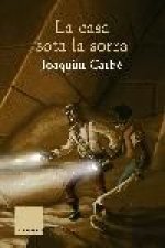 La casa sota la sorra.