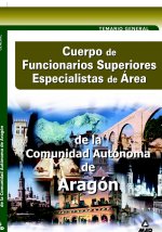 Cuerpo de funcionarios superiores especialistas de area de la comunidad autonoma de aragon. Temario