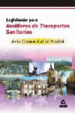 Legislacion para auxiliares de transportes sanitarios de la comunidad de madrid.