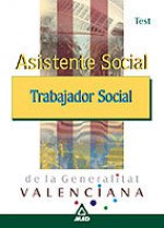 ASISTENTE SOCIAL/TRABAJADOR SOCIAL DE LA GENERALITAT VALENCIANA. TEST