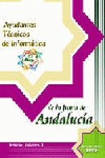 Ayudantes tecnicos. Opcion informatica. Junta de andalucia. Temario volumen ii