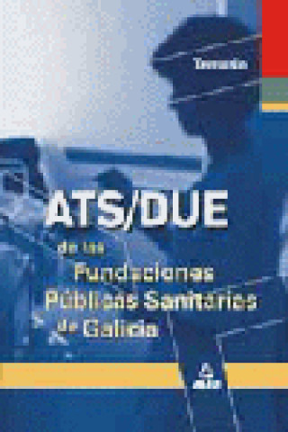 Ats de las fundaciones publicas sanitarias de galicia. Temario