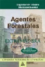Agentes forestales de extremadura. Legislacion basica