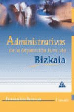Administrativos de la diputacion foral de bizkaia (promocion interna). Temario