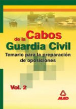 Cabos de la guardia civil. Temario. Volumen ii