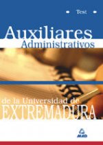 Auxiliares Administrativos, Universidad de Extremadura. Test