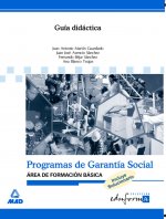 Guia didactica y solucionario de programas de garantia social, area de formacion basica