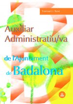 Auxiliar administratiu/va de l ajuntament de badalona. Temari i test