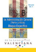 Grupo b. Administracion general de la generalitat valenciana (rama juridica). Temario bloque. Especi