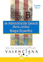 Grupo b. Administracion general de la generalitat valenciana (rama juridica). Temario bloque. Especi