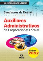 Auxiliares Administrativos, Corporaciones Locales. Simulacros de examen