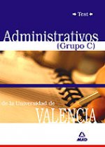 Administrativos (grupo c) universidad de valencia. Test
