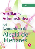 Auxiliares administrativos del ayuntamiento de alcala de henares test