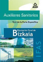 Auxiliares sanitarios de la diputación foral de bizkaia. Instituto foral de asistencia social. Test
