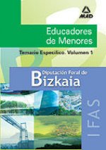 Educadores de menores de la diputación foral de bizkaia. Instituto foral de asistencia social. Temar