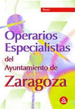 Operarios del ayuntamiento de zaragoza .Test