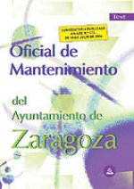Oficial de mantenimiento del ayuntamiento de zaragoza. Test