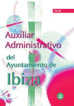 Auxiliar administrativo del ayuntamiento de ibiza. Test