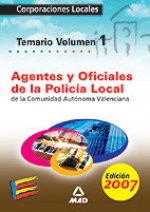 Agentes y oficiales de la policia local de la comunidad autonoma valenciana. Temario volumen i