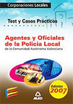 AGENTES Y OFICIALES DE LA POLICIA LOCAL DE LA COMUNIDAD AUTONOMA VALENCIANA. TES