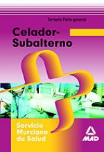Celador-Subalterno, Servicio Murciano de Salud. Parte general