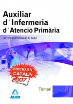 Auxiliar d¿infermeria d` atenció primària. Temari