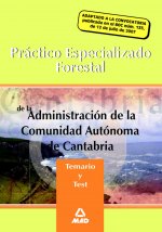 Práctico especializado forestal de la administración de la comunidad autónoma de cantabria. Temario