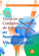 Técnicos en cuidados auxiliares de enfermería del ayuntamiento de vitoria-gasteiz. Temario parte esp