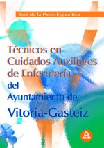 Técnicos en cuidados auxiliares de enfermería del ayuntamiento de vitoria-gasteiz. Test de la parte