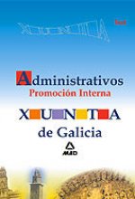 Administrativos de la xunta de galicia. Promoción interna. Test