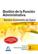 GESTION DE LA FUNCION ADMINISTRATIVA DEL SERVICIO EXTREMEÑO