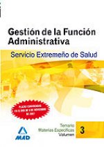 GESTION DE LA FUNCION ADMINISTRATIVA DEL SERVICIO EXTREMEÑO