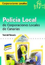 Polic¡a Local, Canarias. Test del temario general