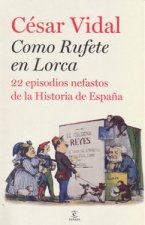 Como Rufete en Lorca
